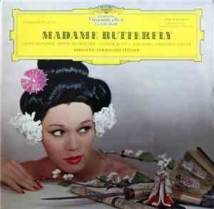 Giacomo Puccini ; Anny Schlemm, Hetty Plümacher, Sándor Kónya, Kim Borg, Gerhard Unger , Dirigent: Ferdinand Leitner - Madame Butterfly (Querschnitt in Deutscher Sprache)
