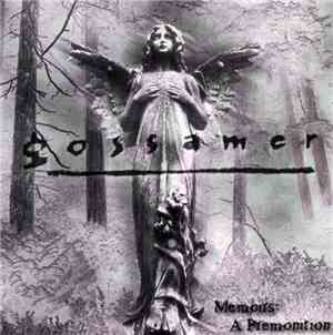 Gossamer - Memoirs: A Premonition