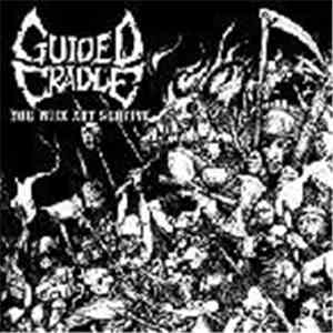 Guided Cradle - You Will Not Survive