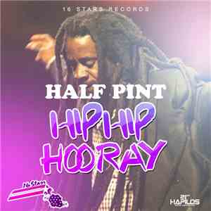 Half Pint  - Hip Hip Hooray