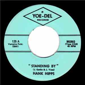 Hank Hipps - Standing By / Memory On My Mind