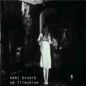Hari  - Krvnik Od Ilinchice