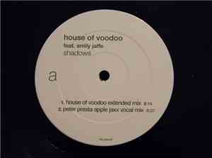 House Of Voodoo - Shadows