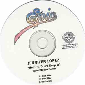 Jennifer Lopez - Hold It, Don't Drop It (Moto Blanco Remix)