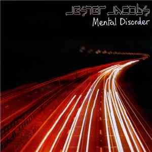Jester Jacobs - Mental Disorder