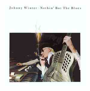 Johnny Winter - Nothin' But The Blues