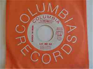 Karen Wyman - Let Me Go