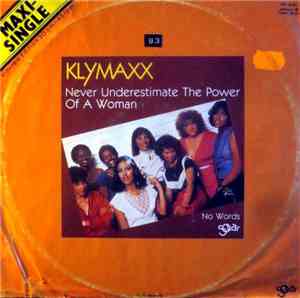 Klymaxx - Never Underestimate The Power Of A Woman