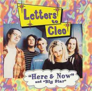 Letters To Cleo - Here & Now