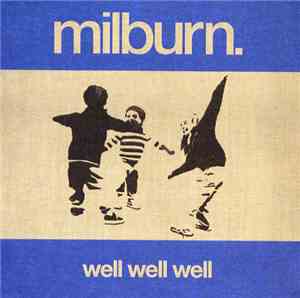 Milburn - Well Well Well