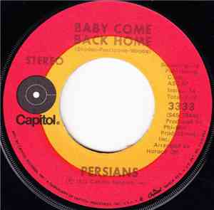 Persians - Baby Come Back Home