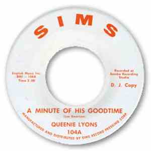 Queenie Lyons - A Minute Of His Goodtime