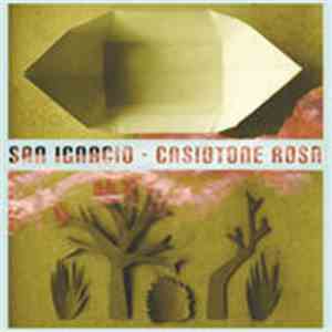 San Ignacio - Casiotone Rosa