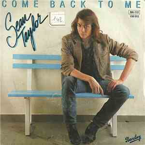 Sean Taylor - Come Back To Me