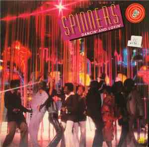 Spinners - Dancin' And Lovin'