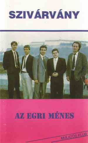 Szivárvány - Az Egri Ménes