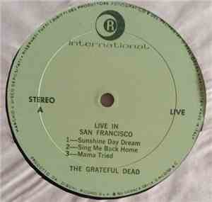 The Grateful Dead - Live In San Francisco