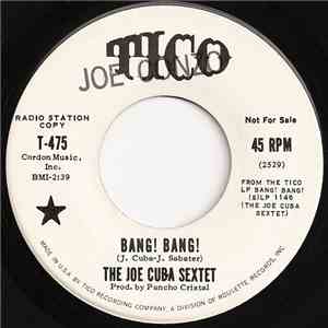 The Joe Cuba Sextet - Bang! Bang! / Push, Push, Push