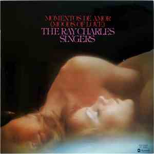 The Ray Charles Singers - Momentos De Amor = Moods Of Love