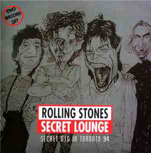 The Rolling Stones - Secret Lounge