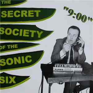 The Secret Society Of The Sonic Six - 9:00
