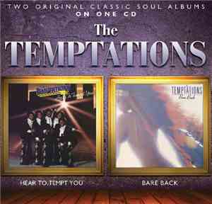 The Temptations - Hear To Tempt You / Bare Back