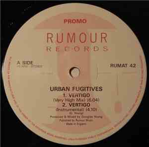 Urban Fugitives - Vertigo / Pump It Up
