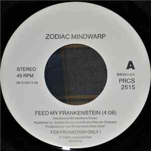 Zodiac Mindwarp - Feed My Frankenstein / Meanstrek