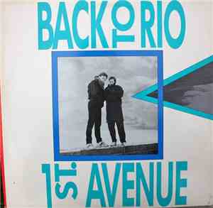1st. Avenue - Back To Rio