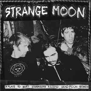 A Place To Bury Strangers - Strange Moon