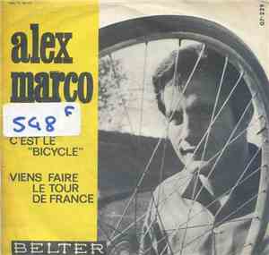 Alex Marco - C'est Le Bicycle / Viens Faire Le Tour De France
