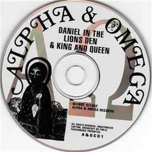 Alpha & Omega - Daniel In The Lions Den / King And Queen
