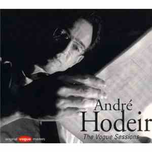 André Hodeir - The Vogue Sessions