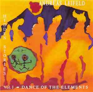Andreas Leifeld - Dance Of The Elements - Hidden Stories Vol. 1