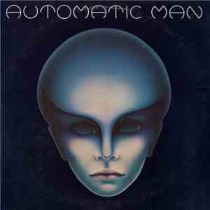 Automatic Man - Automatic Man