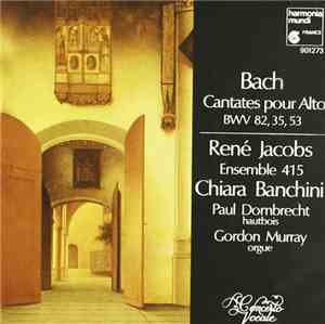 Bach, René Jacobs, Chiara Banchini, Ensemble 415, Paul Dombrecht, Gordon Mu ...
