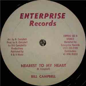 Bill Campbell  - Nearest To My Heart