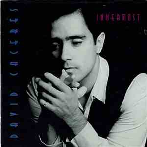 David Caceres - Innermost