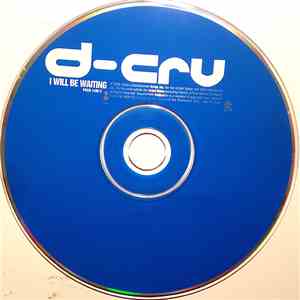 D-Cru - I Will Be Waiting