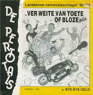 De Pertotal's - Ver Weite Van Toete Of Bloze