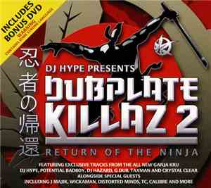 DJ Hype - Dubplate Killaz Volume 2: Return Of The Ninja