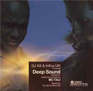 DJ SS & Influx UK Featuring MC Tali - Deep Sound Volume:1