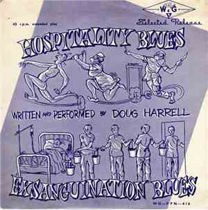 Doug Harrell - Exsanguination Blues / Hospitality Blues