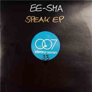 Ee-Sma - Speak E.P.