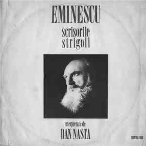Eminescu Interpretate de Dan Nasta - Scrisorile / Strigoii