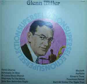Glenn Miller And His Orchestra - Glenn Miller