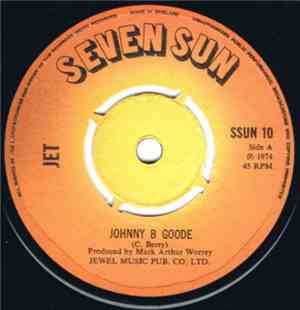 Jet  - Johnny B Goode / Rocking Machine
