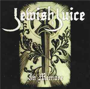 Jewish Juice - In Memore