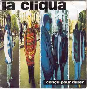 La Cliqua - Conçu Pour Durer