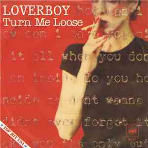 Loverboy - Turn Me Loose